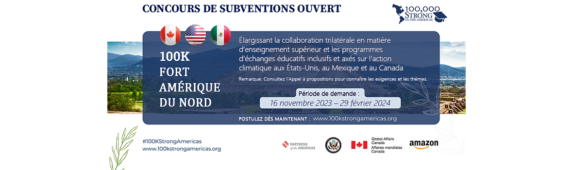 Concours de subventions 100K Fort Amérique du Nord